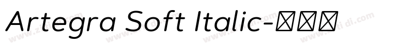 Artegra Soft Italic字体转换 Artegra Soft Italic字体转换